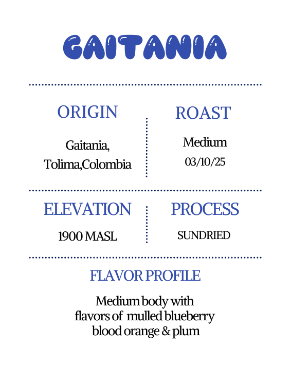 Gaitania — medium roast sundried single origin from Tolima, Colombia